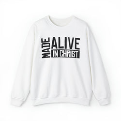 Image of Made Alive in Christ Christian Sweatshirt - Joe Camilo Designs