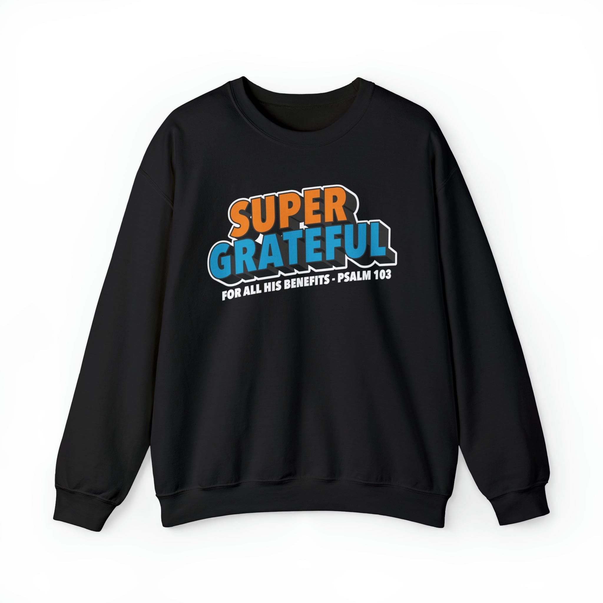 Super Grateful Christian Sweatshirt - Psalms 103 - Joe Camilo Designs