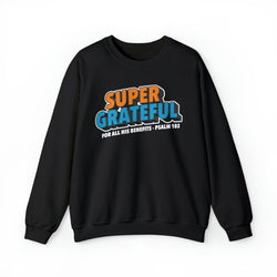 Image of Super Grateful Christian Sweatshirt - Psalms 103 - Joe Camilo Designs