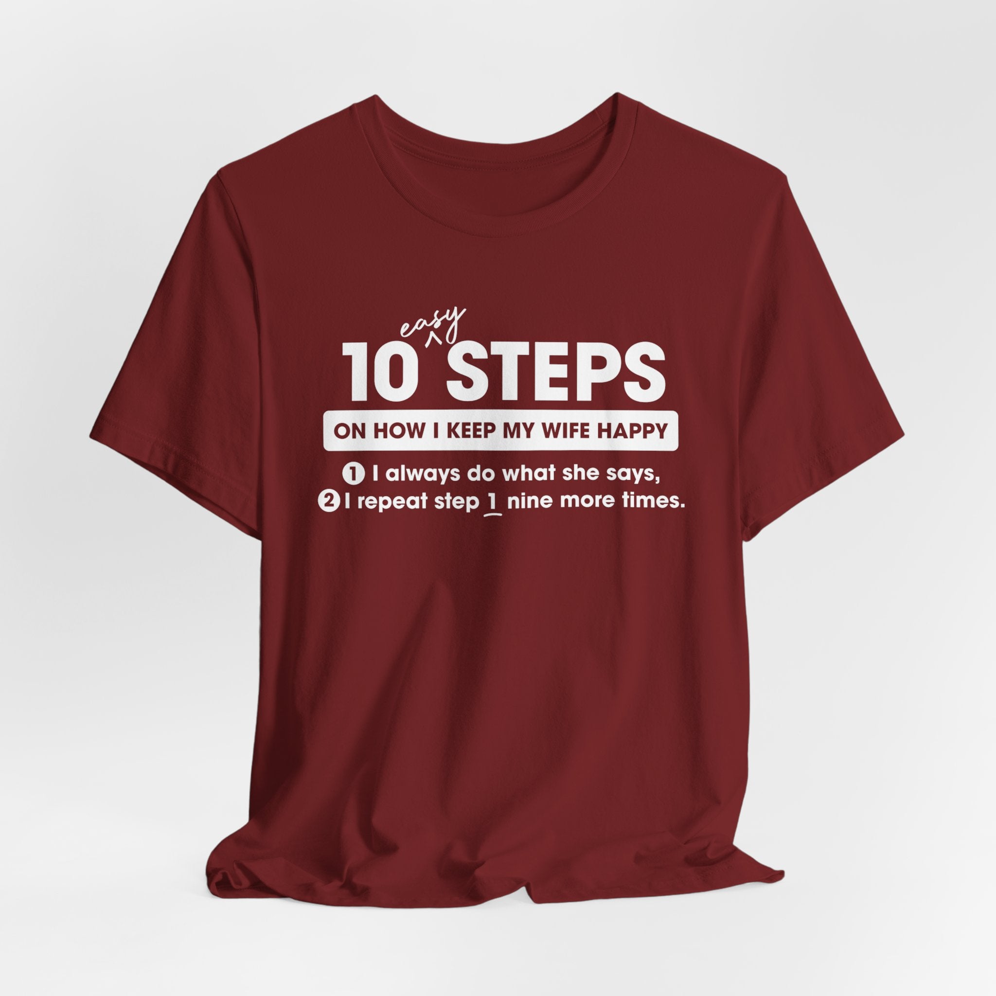 10 Steps (Happy Wife) Unisex T-Shirt