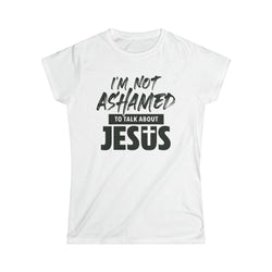 Image of I am Not Ashamed Women Christian T-Shirt - Joe Camilo Designs