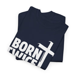 Image of Born Twice Christian T-Shirt with Cross