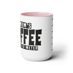 Image of Mom's Coffee Sane-O-Meter, Two-Tone Coffee Mugs, 15oz