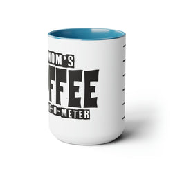 Image of Mom's Coffee Sane-O-Meter, Two-Tone Coffee Mugs, 15oz