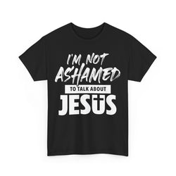 Image of I am Not Ashamed Christian T-Shirt