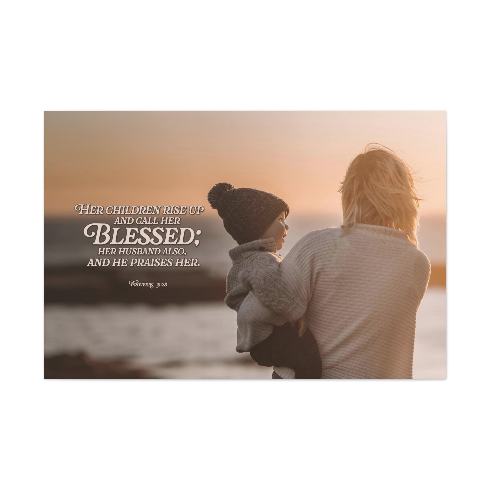 Blessed Woman - Prov. 31:28 Canvas