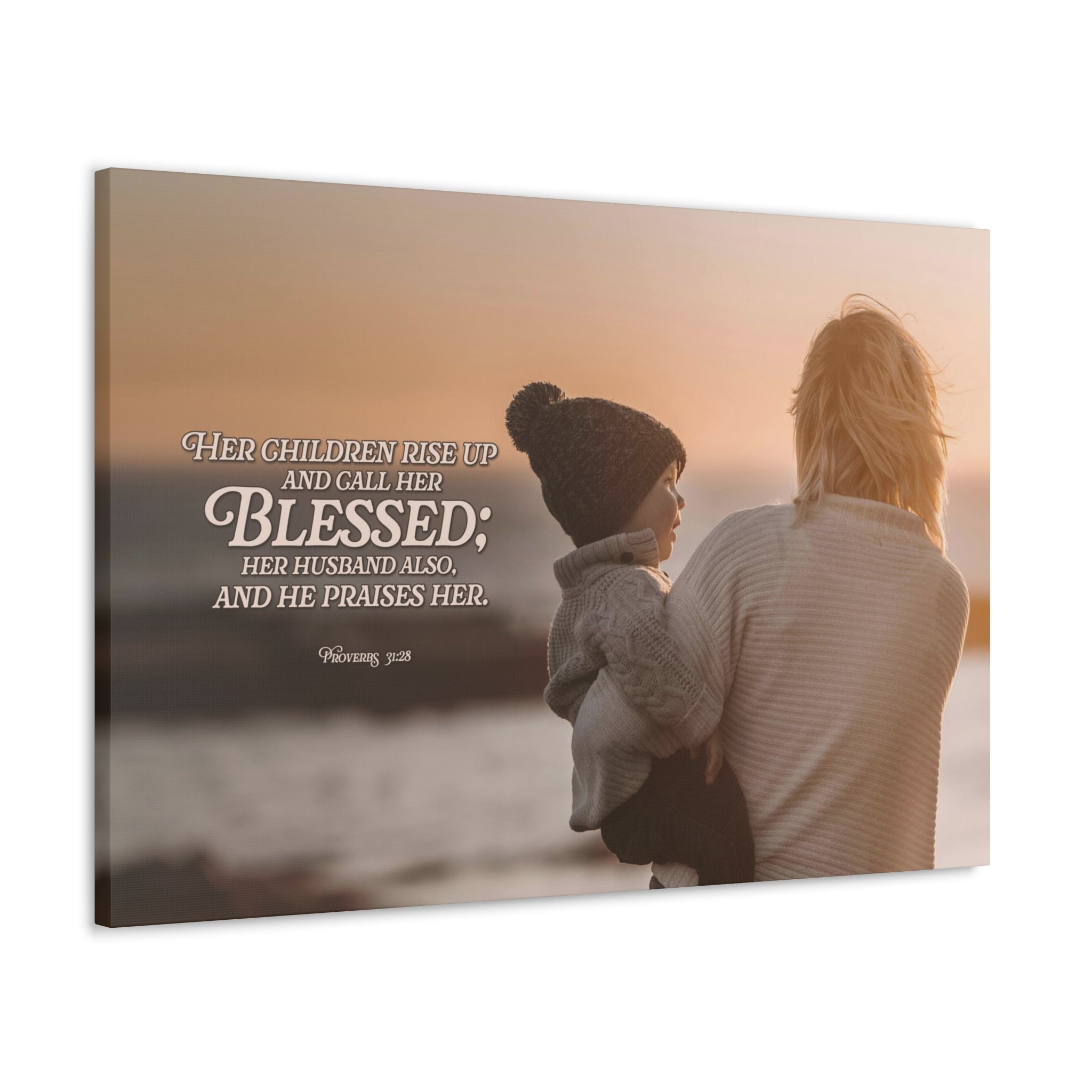 Blessed Woman - Prov. 31:28 Canvas