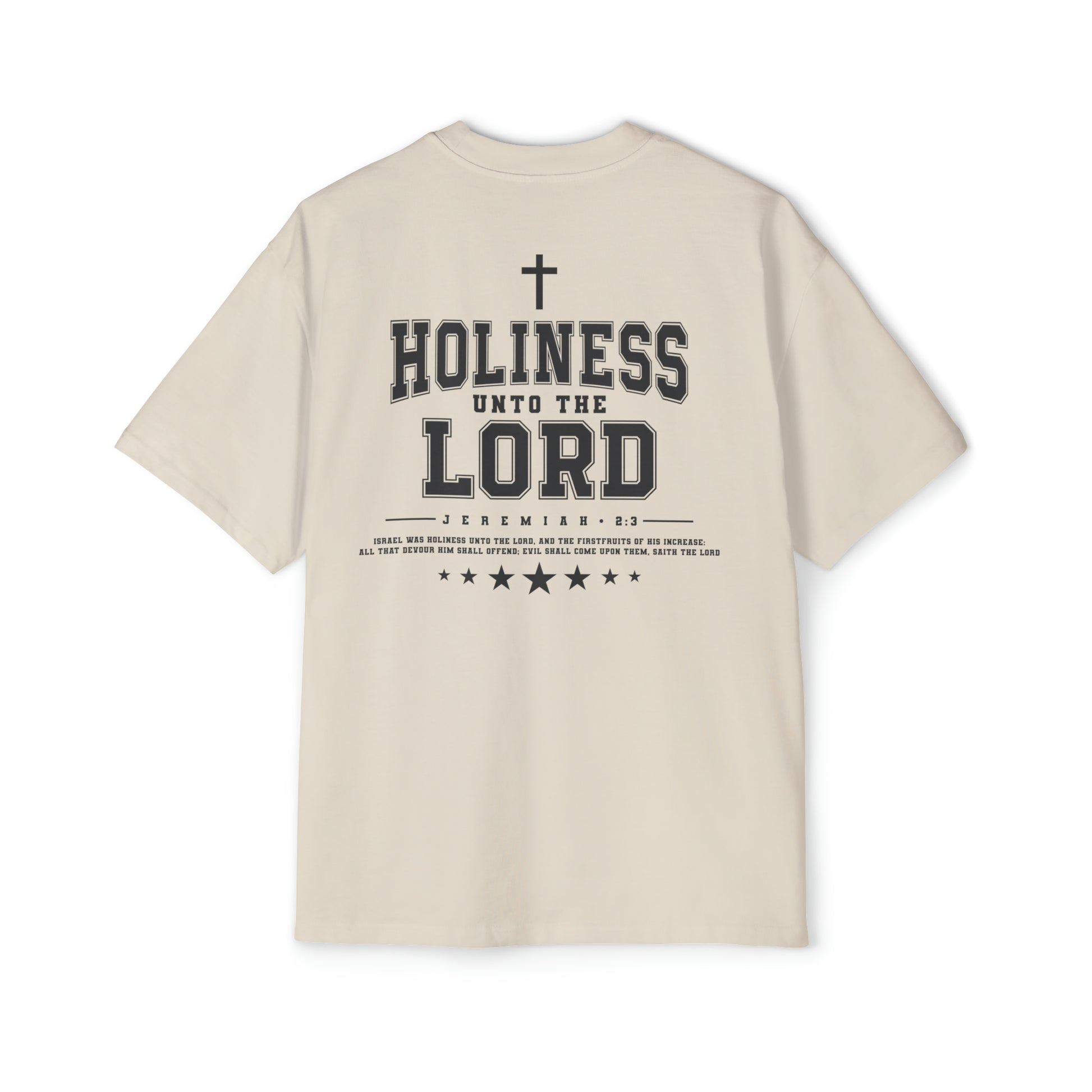 Holiness Unto The Lord OVERSIZED T-Shirt