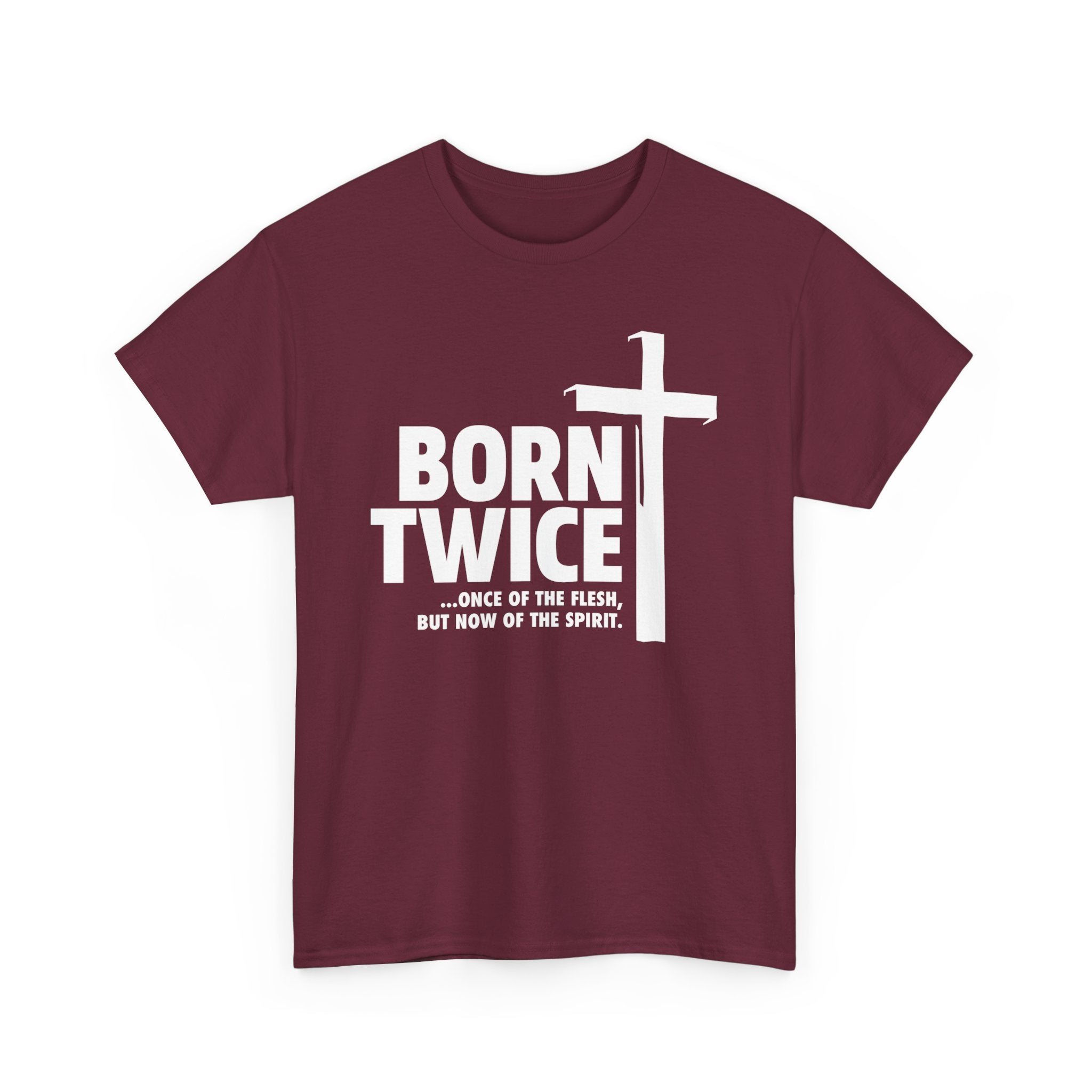 Born Twice Christian T-Shirt with Cross