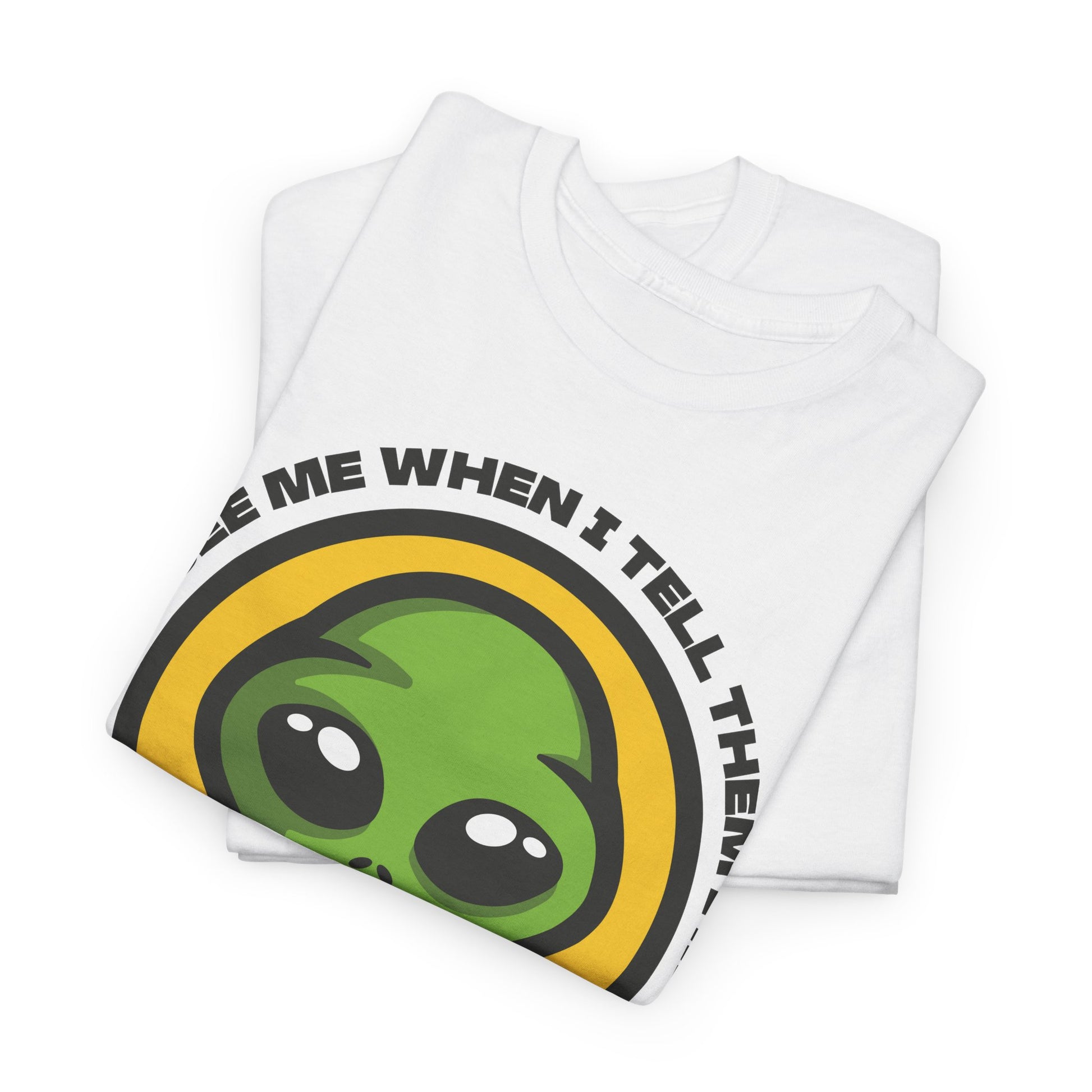 Alien Design T-Shirt (The Way People See Me).