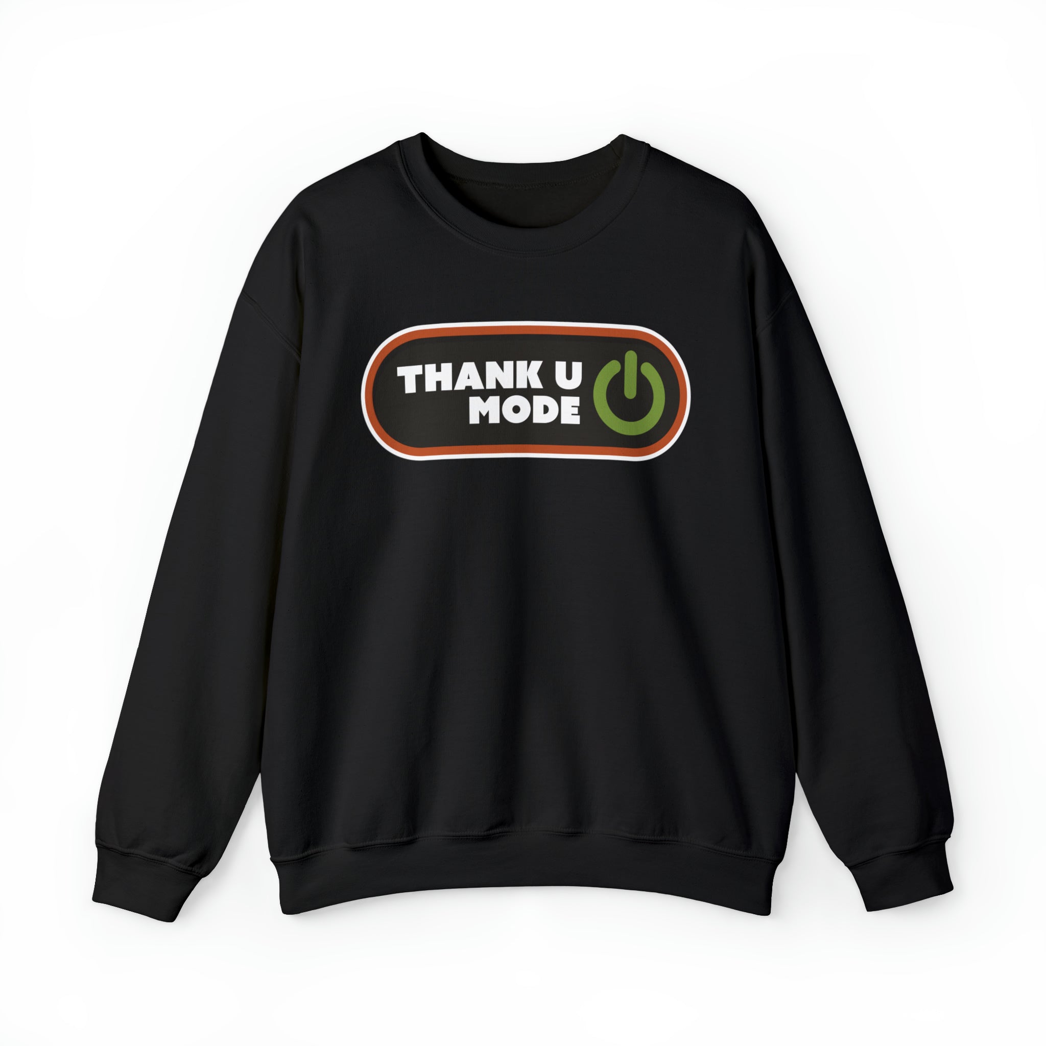 Thank U Mode Thanksgiving Sweatshirt - Joe Camilo Designs