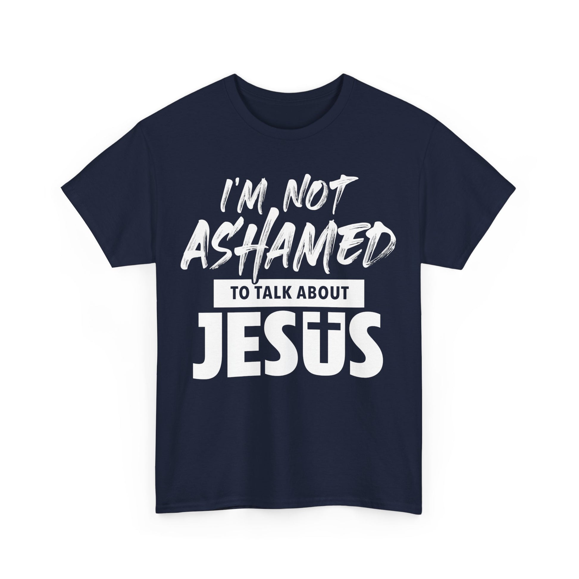 I am Not Ashamed Christian T-Shirt