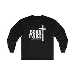 Image of Born Twice Christian Long Sleeve T-Shirt with Cross - Joe Camilo Designs