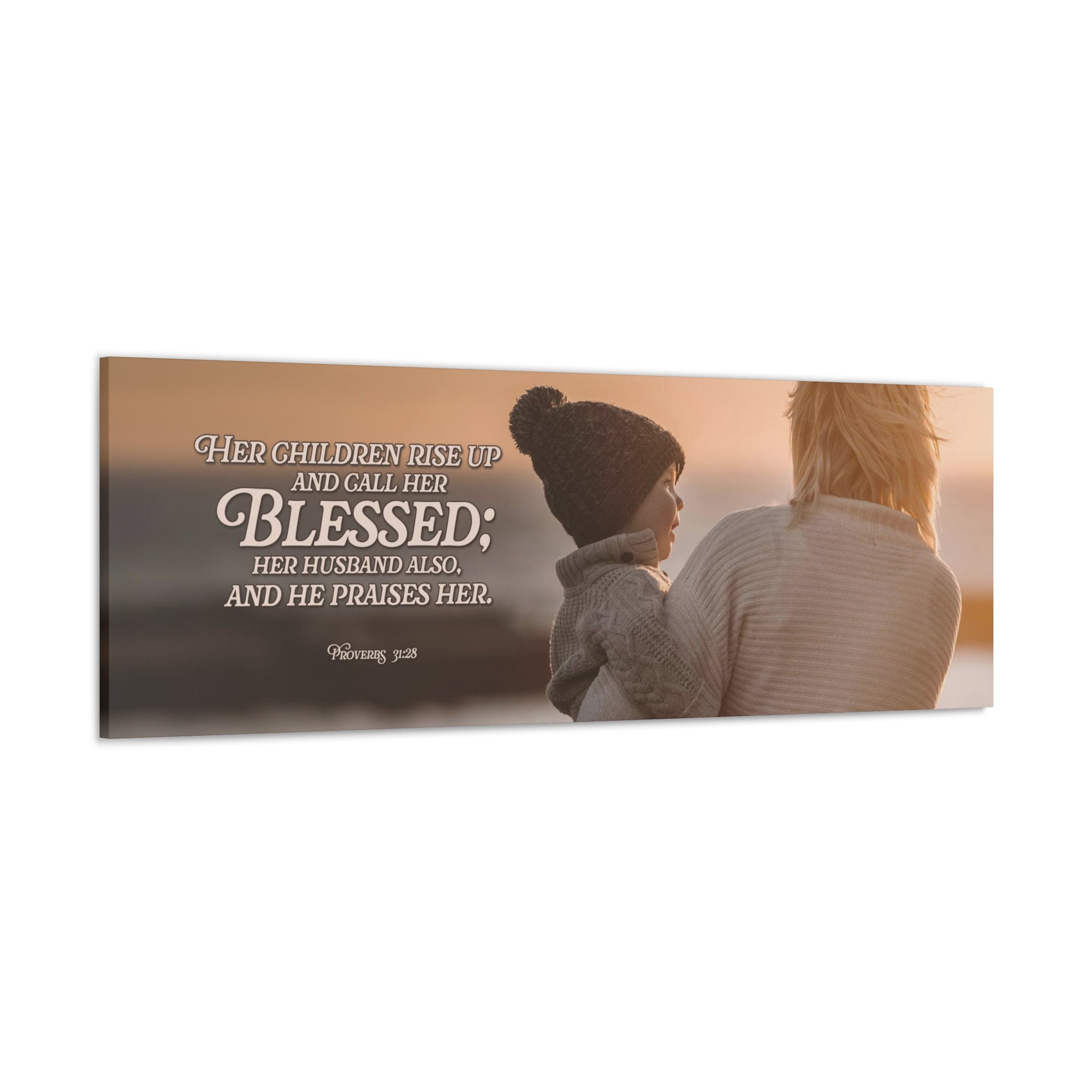 Blessed Woman - Prov. 31:28 Canvas