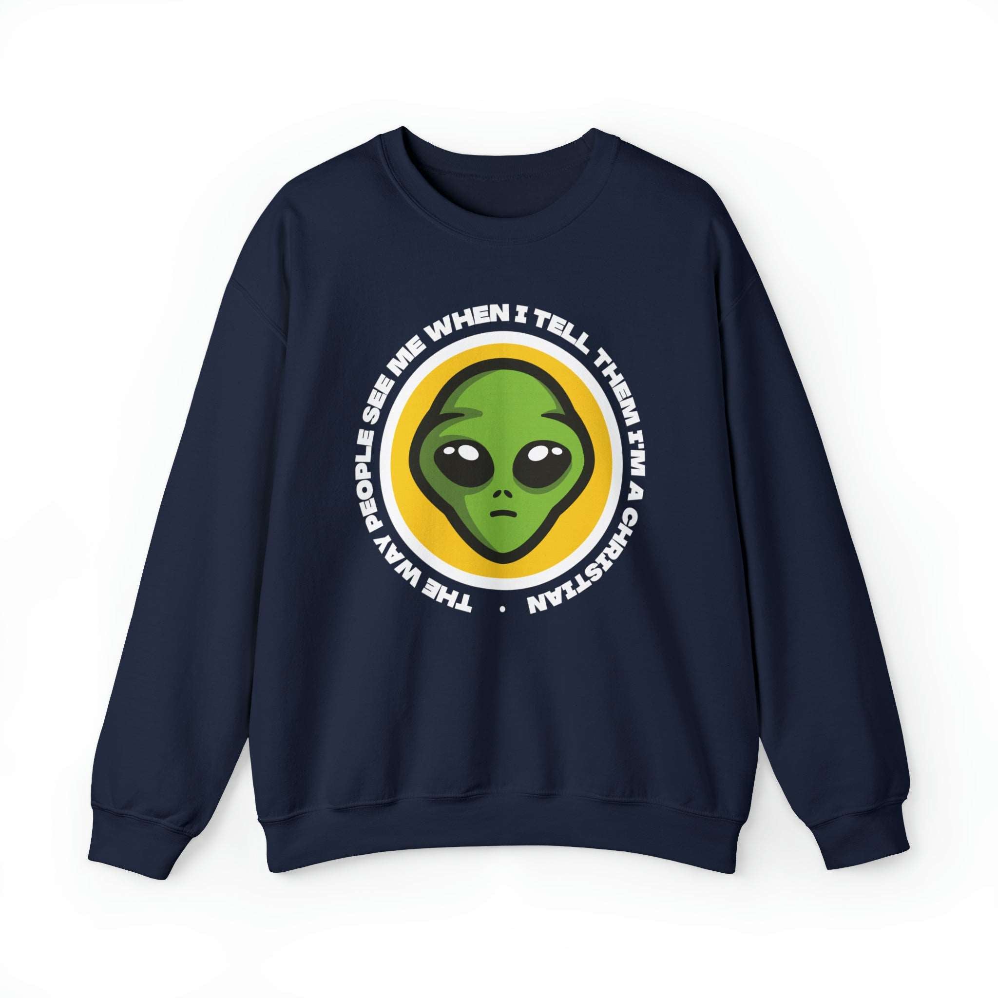 Alien Design Christian Sweatshirt (The Way People See Me). - Joe Camilo Designs