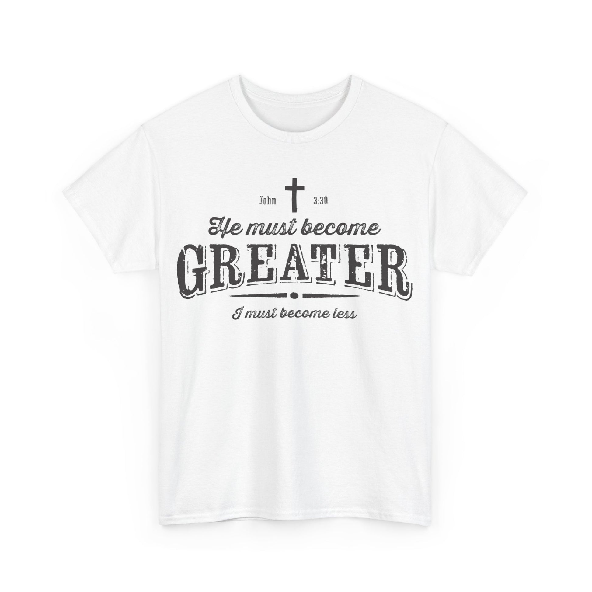 He Must Become Greater Vintage Shirt