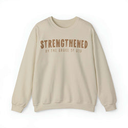 Image of Strengthened by the Grace of God Christian Sweatshirt - Joe Camilo Designs