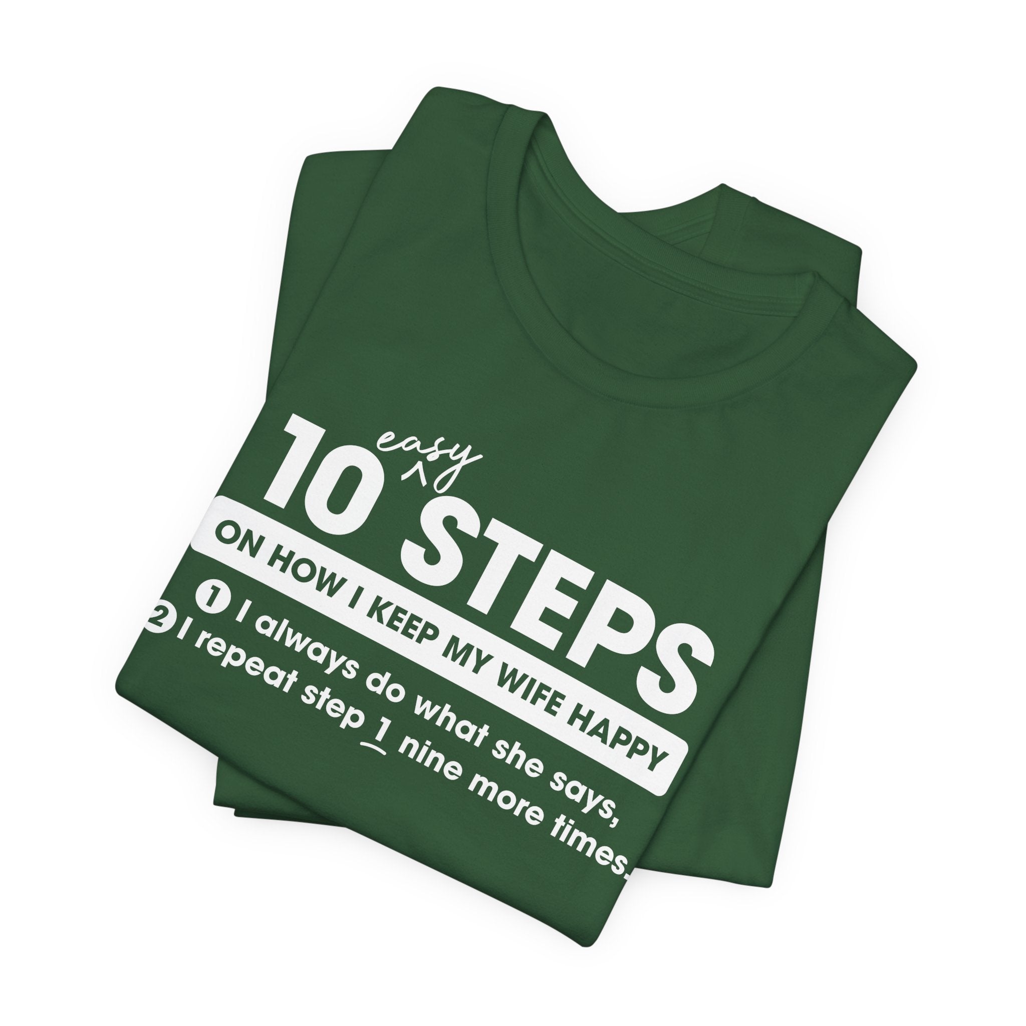 10 Steps (Happy Wife) Unisex T-Shirt