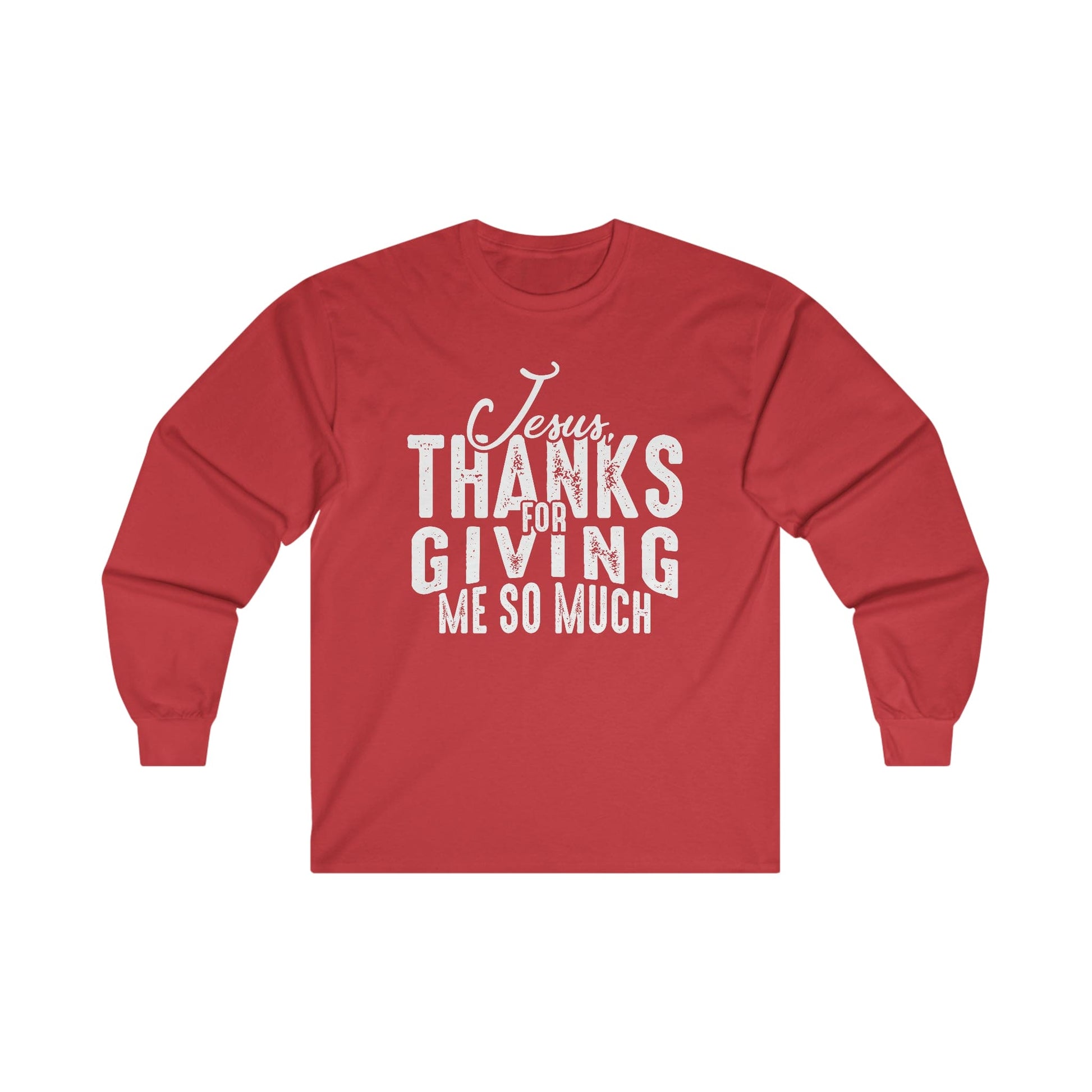 "Thanks for Giving Me" Christian Long Sleeve Shirt - Joe Camilo Designs