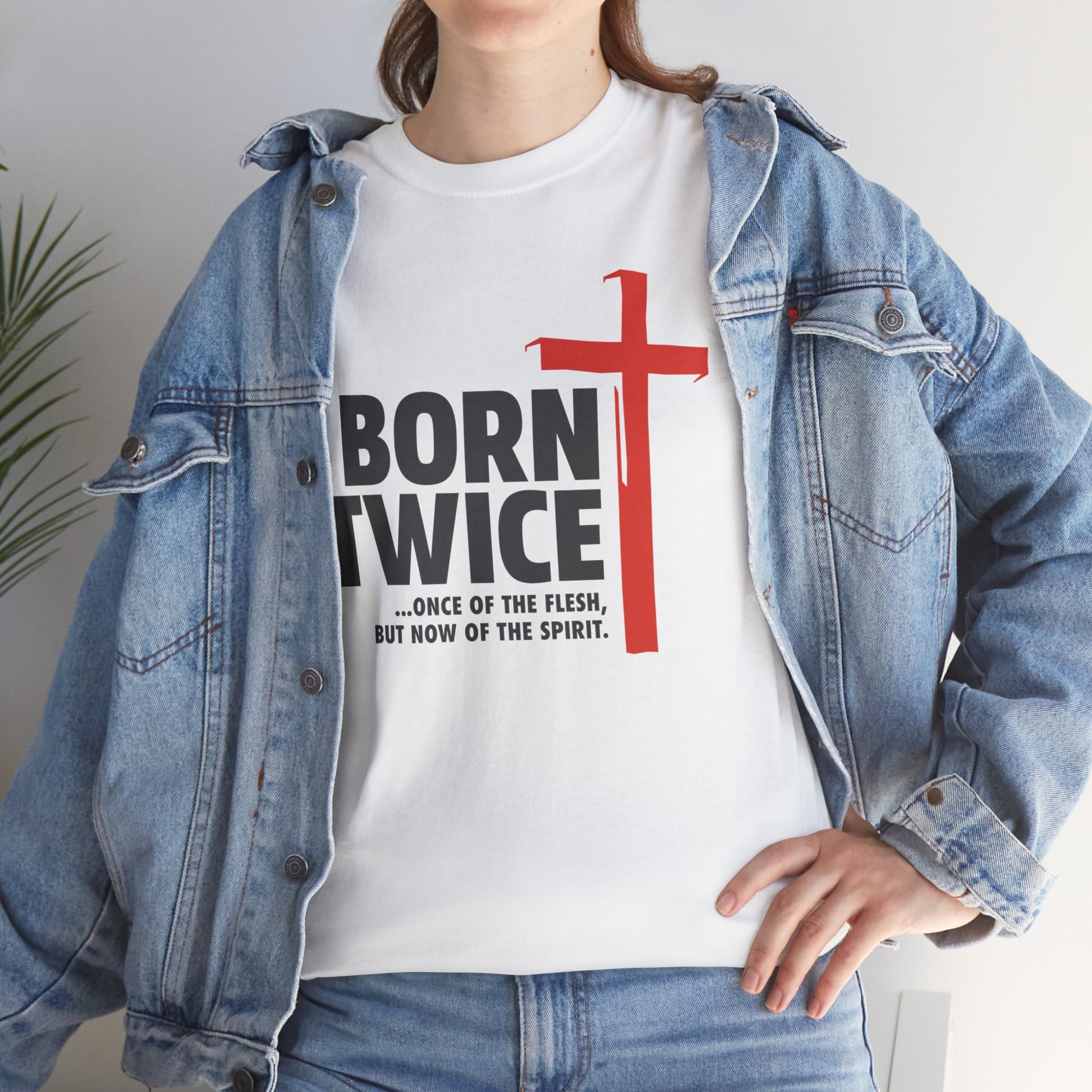 Born Twice Christian T-Shirt with Cross