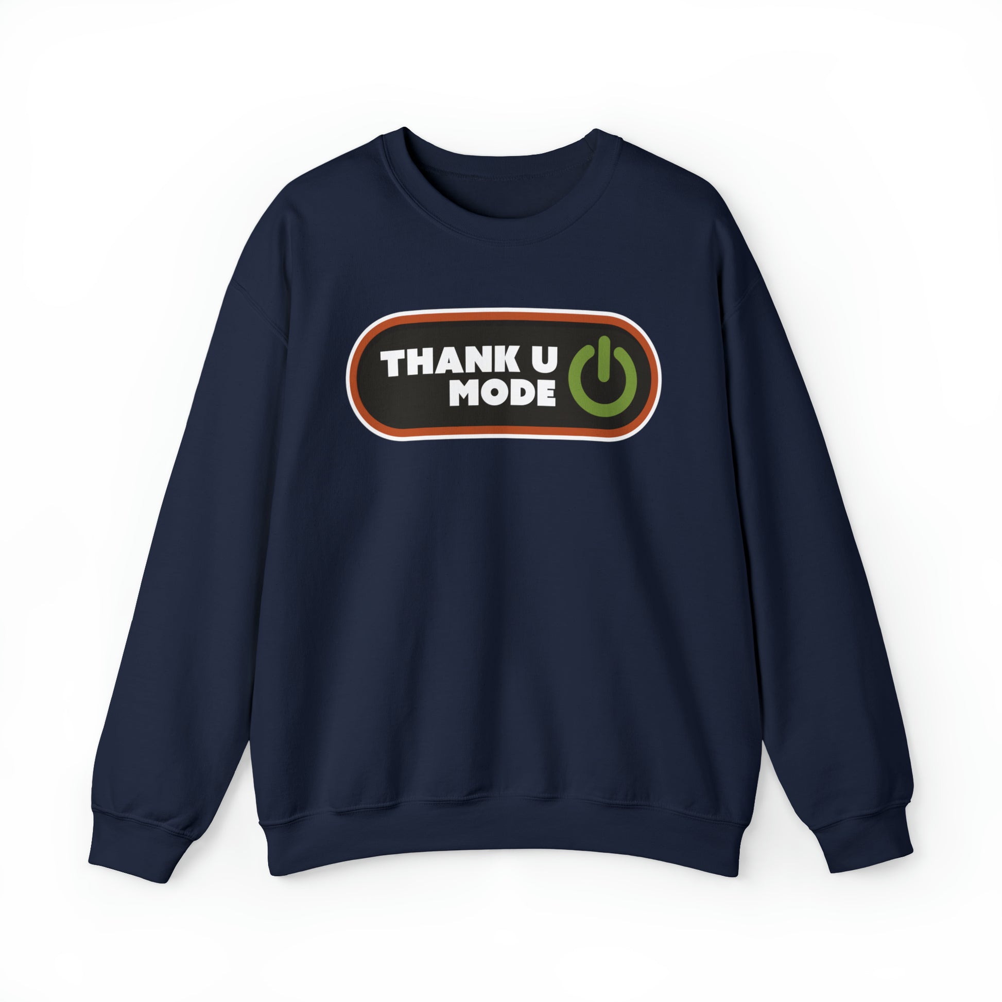 Thank U Mode Thanksgiving Sweatshirt - Joe Camilo Designs