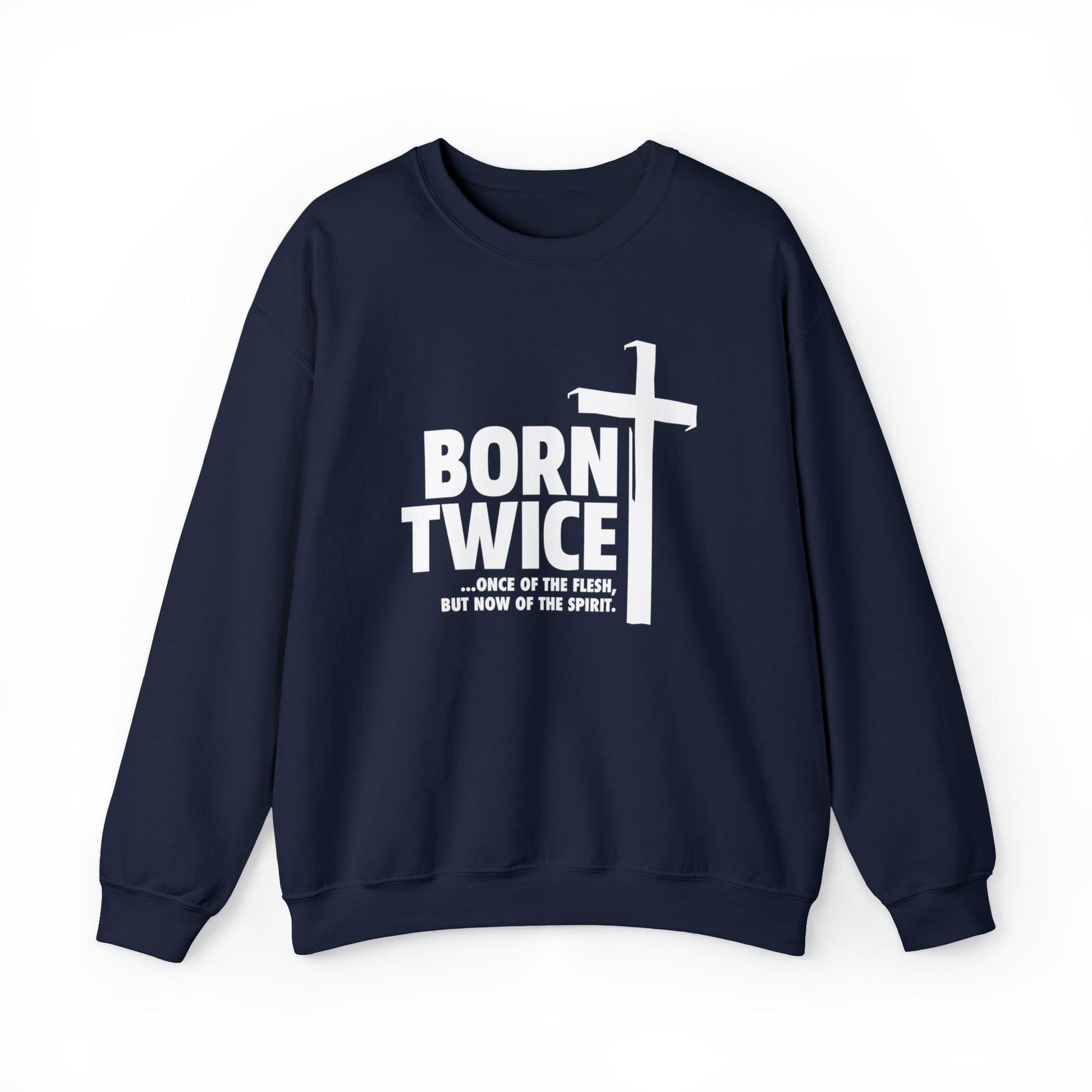 Born Twice Christian Sweatshirt with Cross - Joe Camilo Designs