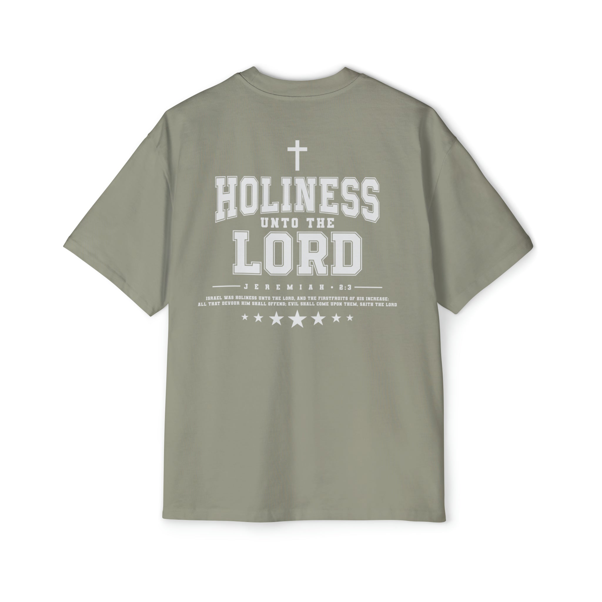 Holiness Unto The Lord OVERSIZED T-Shirt