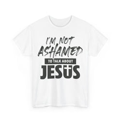 Image of I am Not Ashamed Christian T-Shirt