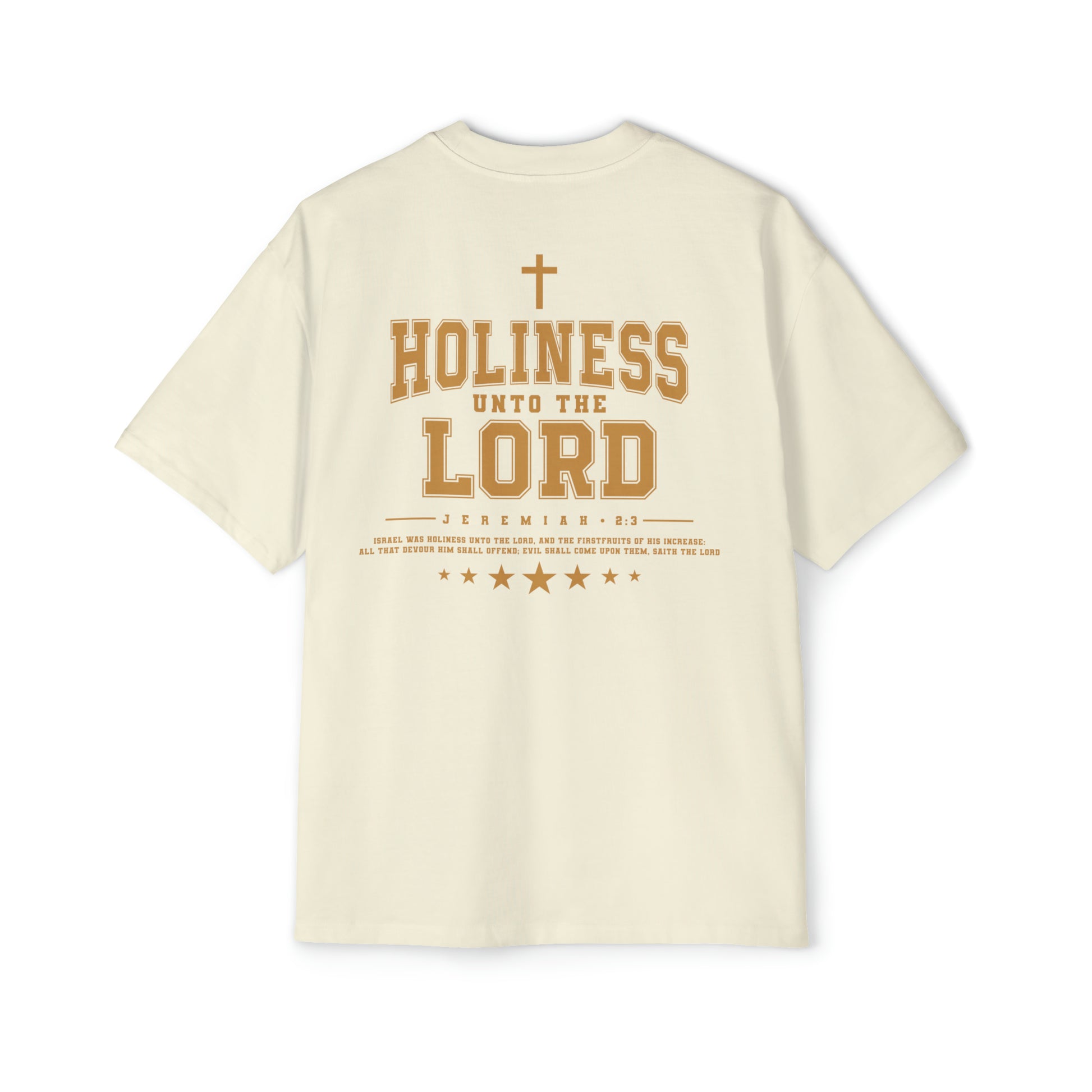 Holiness Unto The Lord OVERSIZED T-Shirt