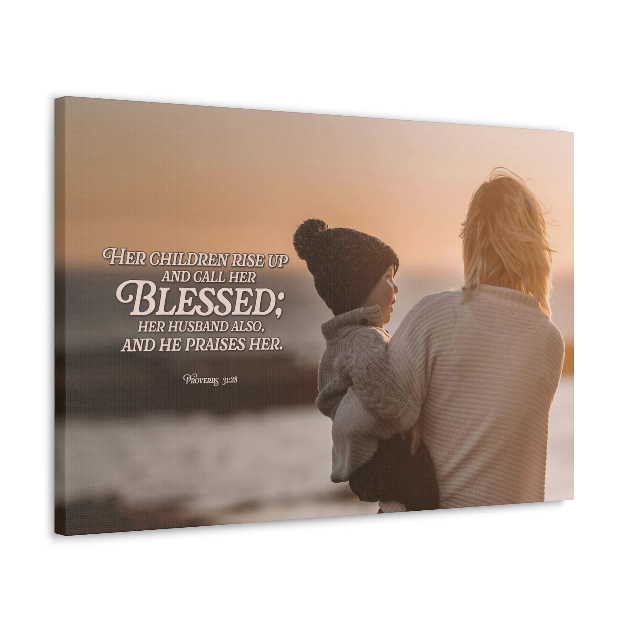 Blessed Woman - Prov. 31:28 Canvas