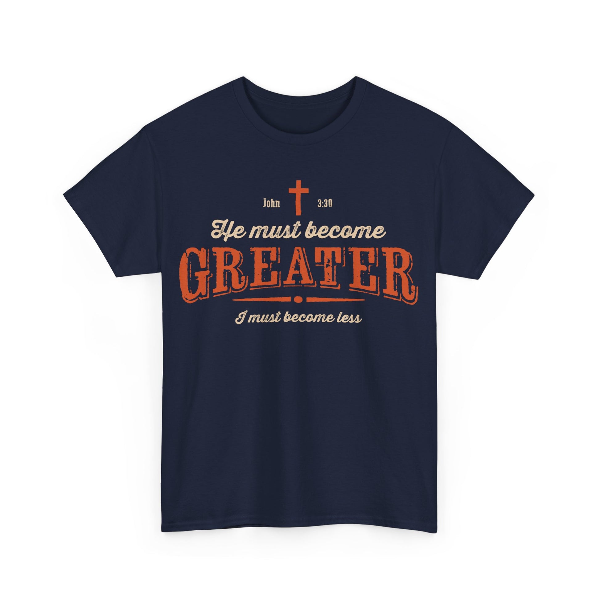 He Must Become Greater Vintage Shirt