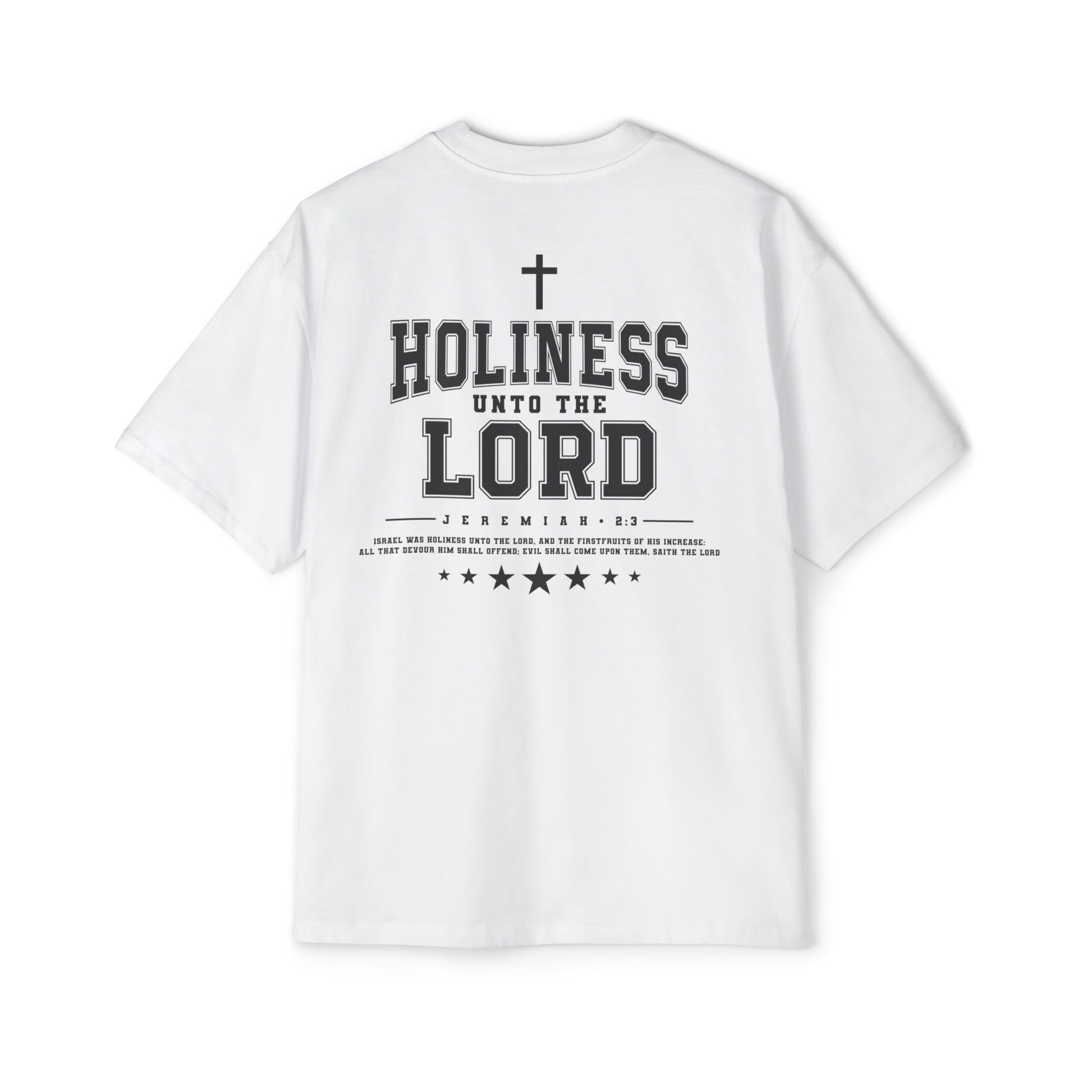 Holiness Unto The Lord OVERSIZED T-Shirt