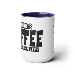 Image of Mom's Coffee Sane-O-Meter, Two-Tone Coffee Mugs, 15oz