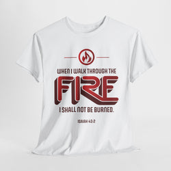 Image of When I Walk Through the Fire Christian Shirt with Fire Icon