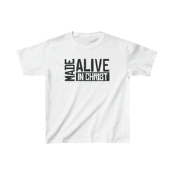 Image of Made Alive in Christ Kids T-Shirt