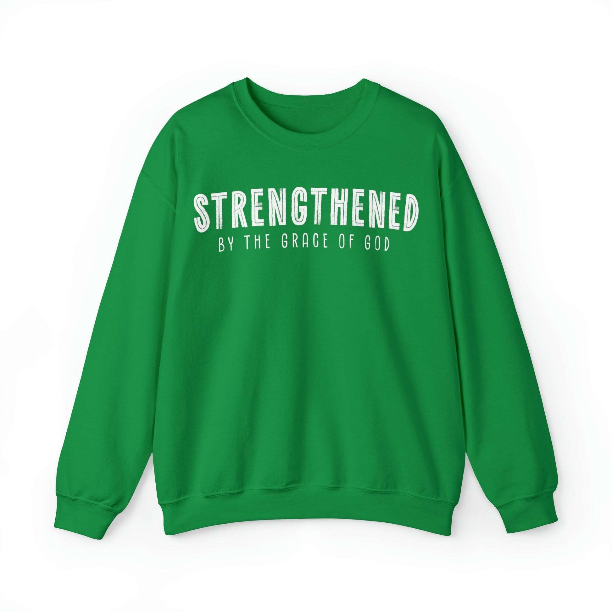 Strengthened by the Grace of God Christian Sweatshirt - Joe Camilo Designs