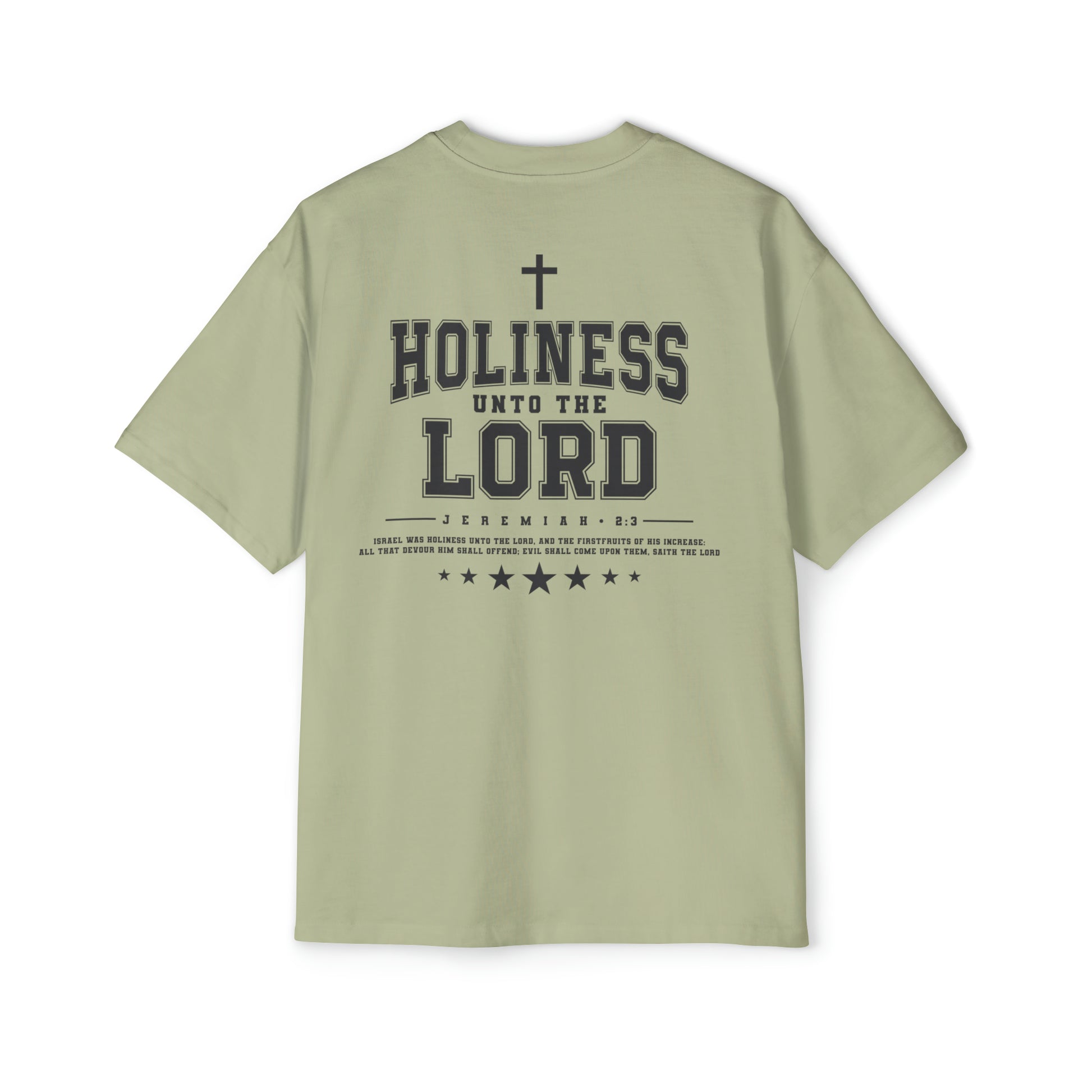 Holiness Unto The Lord OVERSIZED T-Shirt