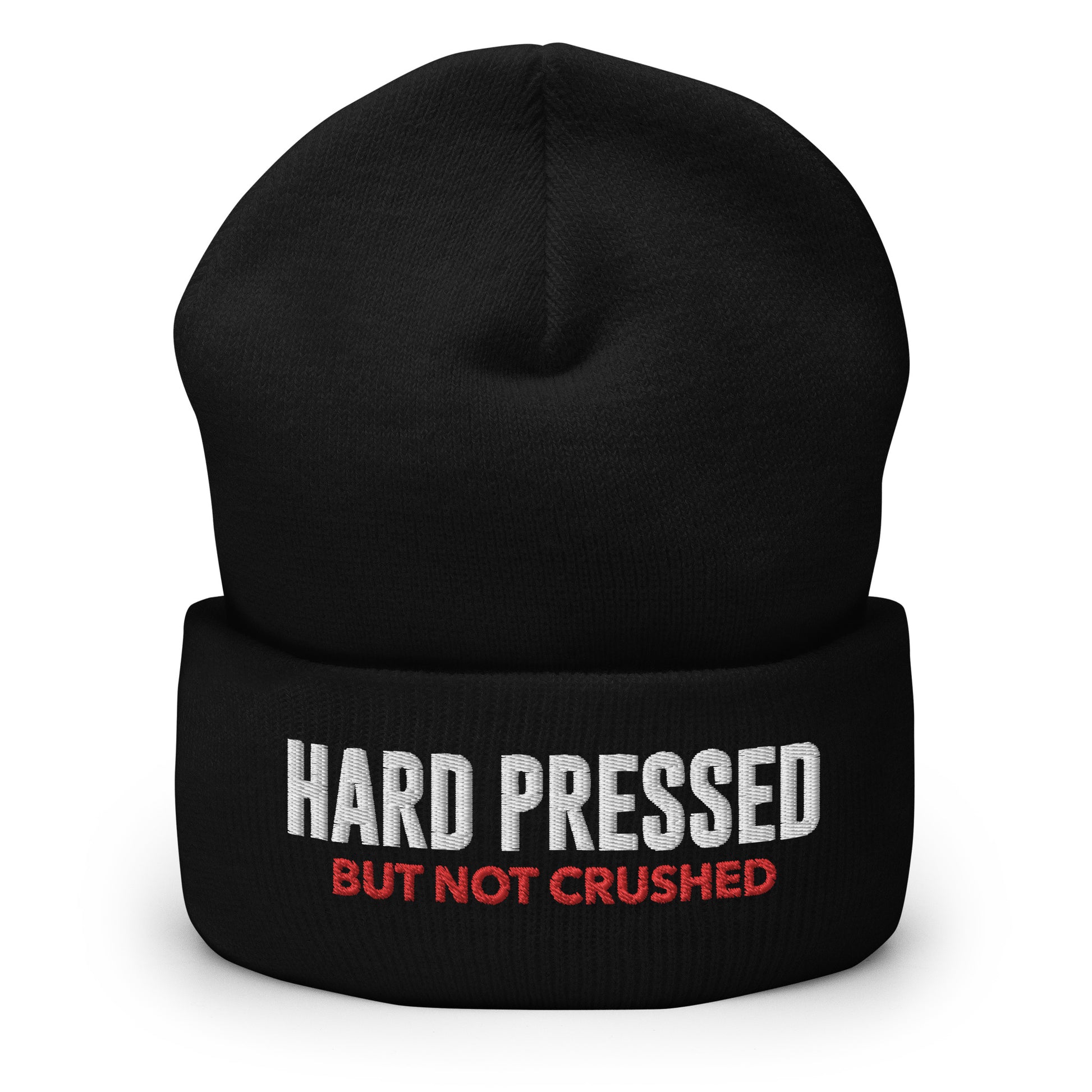 "Hard Pressed" Embroidered Cuffed Beanie