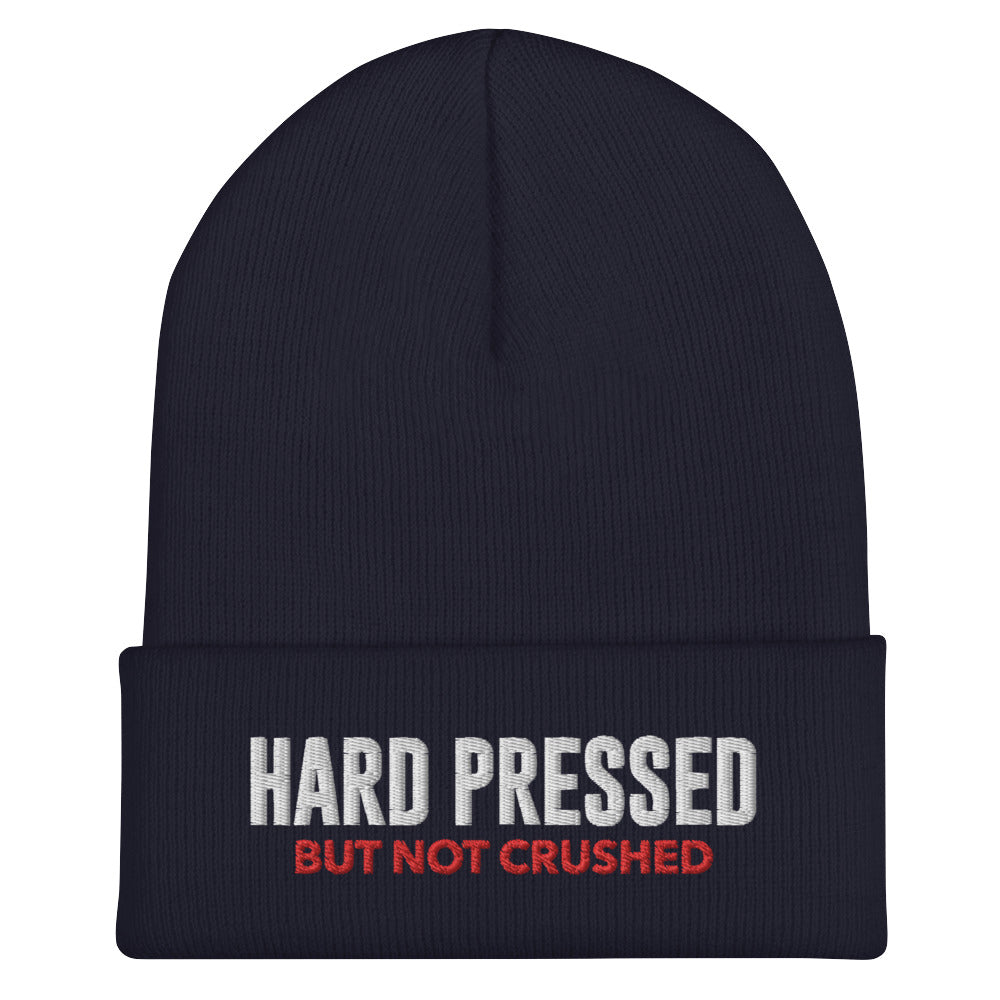 "Hard Pressed" Embroidered Cuffed Beanie