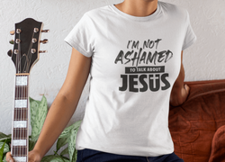 Image of I am Not Ashamed Women Christian T-Shirt - Joe Camilo Designs