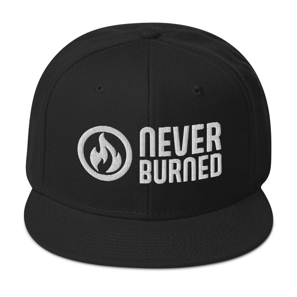 Never Burned Embroidered Snapback Hat